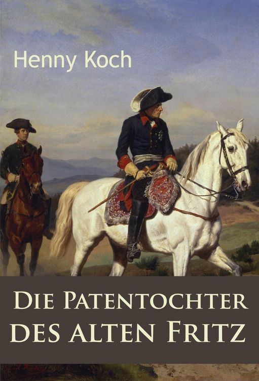 Produktbild: Die Patentochter des alten Fritz