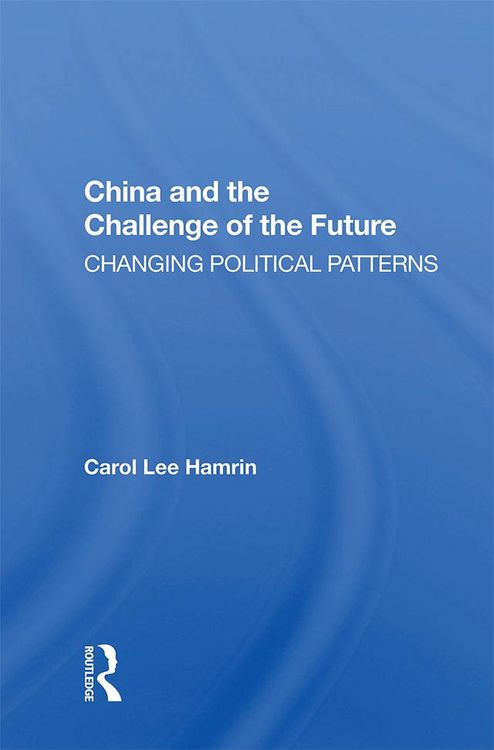 Produktbild: China and the Challenge of the Future