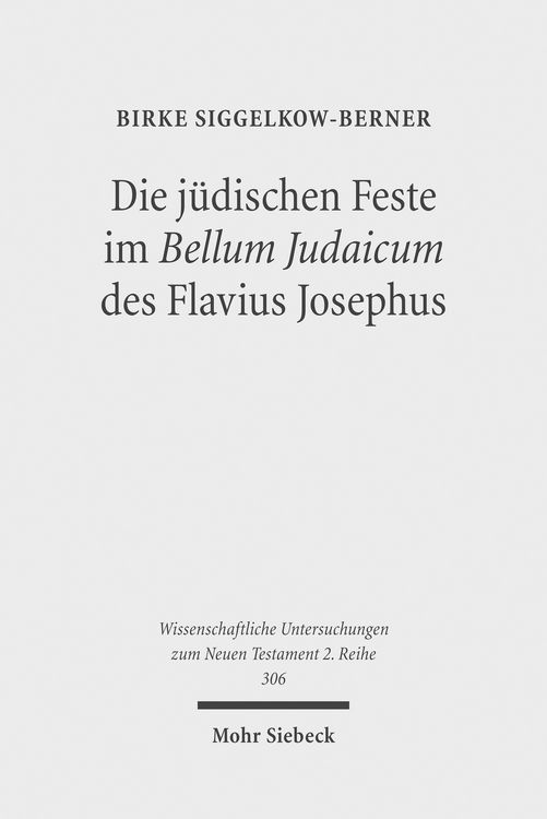 Produktbild: Die j&uuml;dischen Feste im Bellum Judaicum des Flavius Josephus