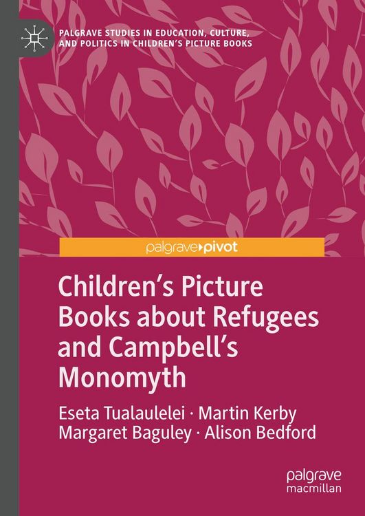 Produktbild: Children's Picture Books about Refugees and Campbell's Monomyth