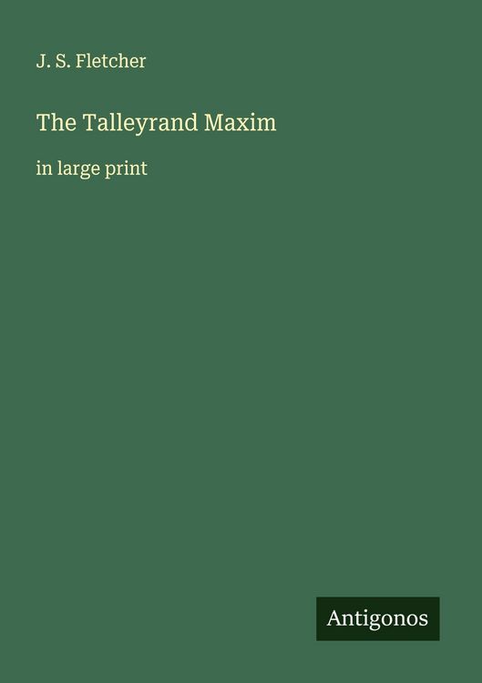 Produktbild: The Talleyrand Maxim