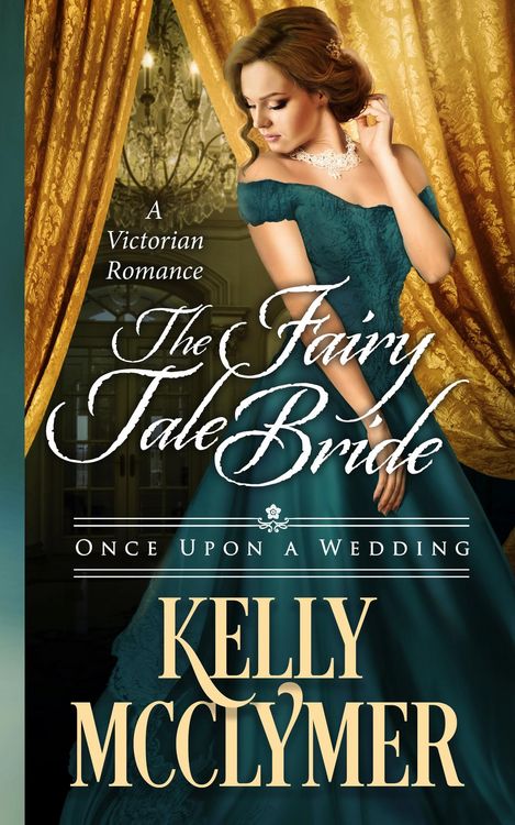 Produktbild: The Fairy Tale Bride (Once Upon a Wedding, #1)