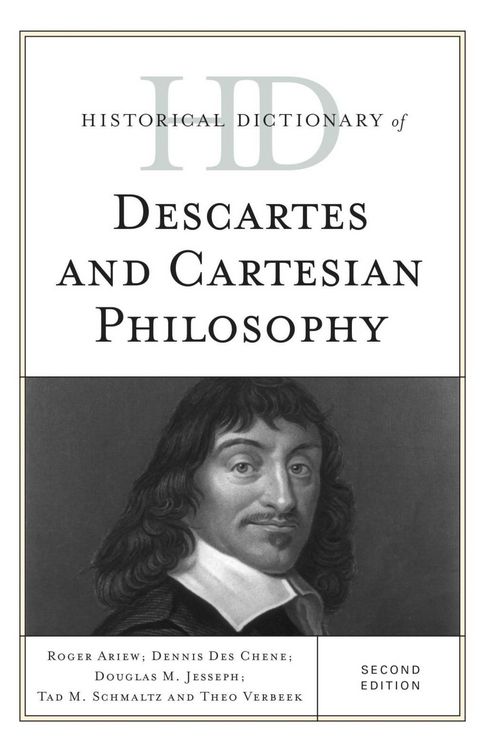 Produktbild: Historical Dictionary of Descartes and Cartesian Philosophy