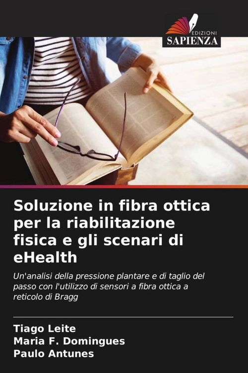 Produktbild: Soluzione in fibra ottica per la riabilitazione fisica e gli scenari di eHealth