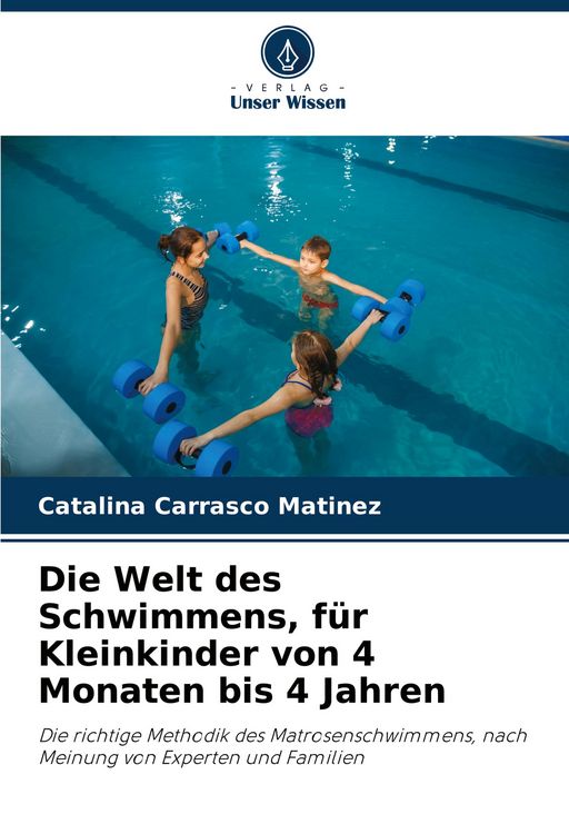 Produktbild: Die Welt des Schwimmens, f&uuml;r Kleinkinder von 4 Monaten bis 4 Jahren