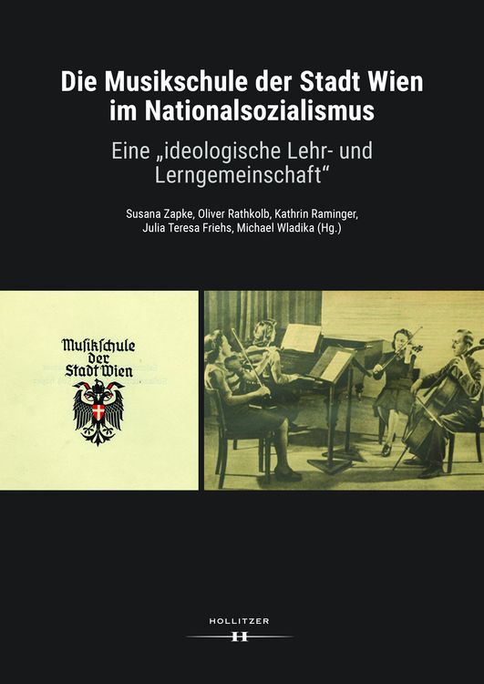Produktbild: Die Musikschule der Stadt Wien im Nationalsozialismus