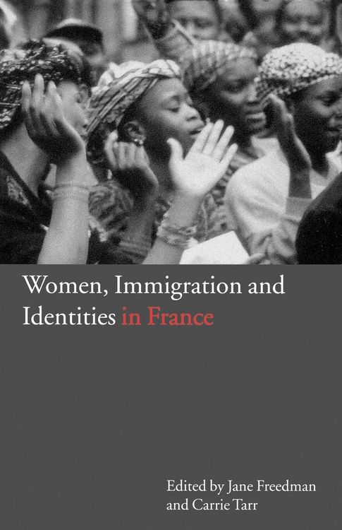 Produktbild: Women, Immigration and Identities in France