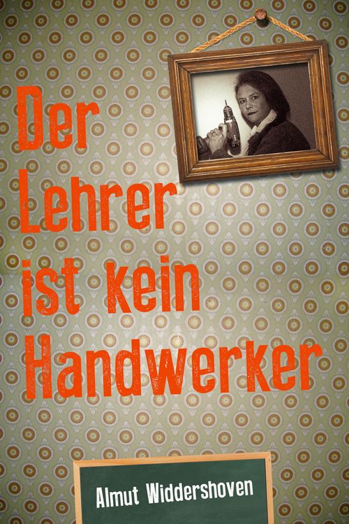 Produktbild: Der Lehrer ist kein Handwerker