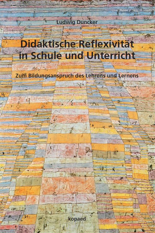 Produktbild: Didaktische Reflexivit&auml;t in Schule und Unterricht