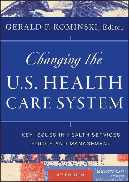 Produktbild: Changing the U.S. Health Care System