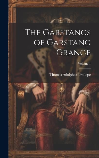 Produktbild: The Garstangs of Garstang Grange; Volume 1