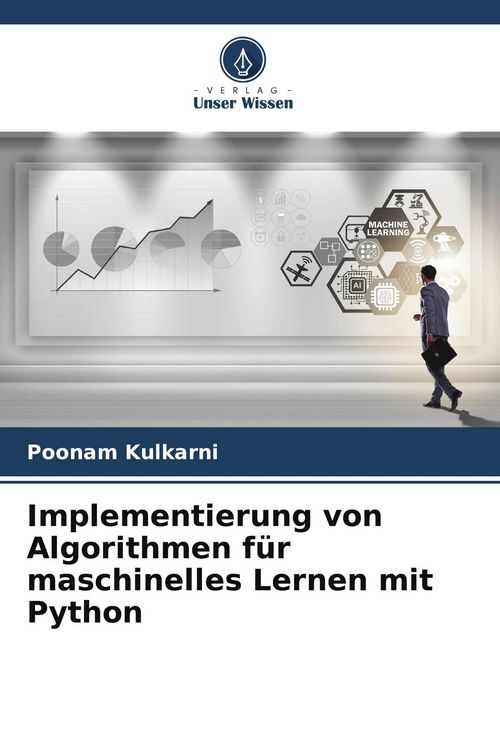 Produktbild: Implementierung von Algorithmen f&uuml;r maschinelles Lernen mit Python