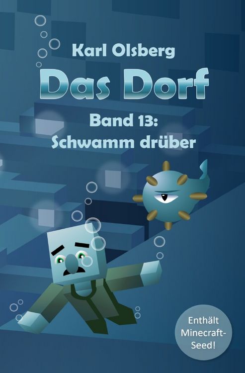 Produktbild: Das Dorf / Das Dorf Band 13: Schwamm dr&uuml;ber