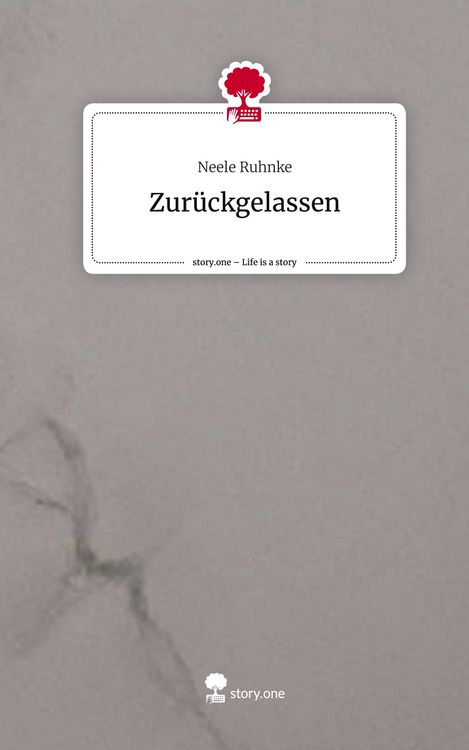 Produktbild: Zur&uuml;ckgelassen. Life is a Story - story.one