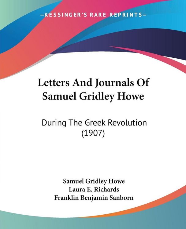 Produktbild: Letters And Journals Of Samuel Gridley Howe