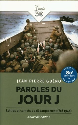 Produktbild: Paroles du jour J : lettres et carnets du D&eacute;barquement, &eacute;t&eacute; 1944
