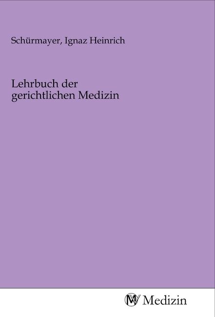 Produktbild: Lehrbuch der gerichtlichen Medizin