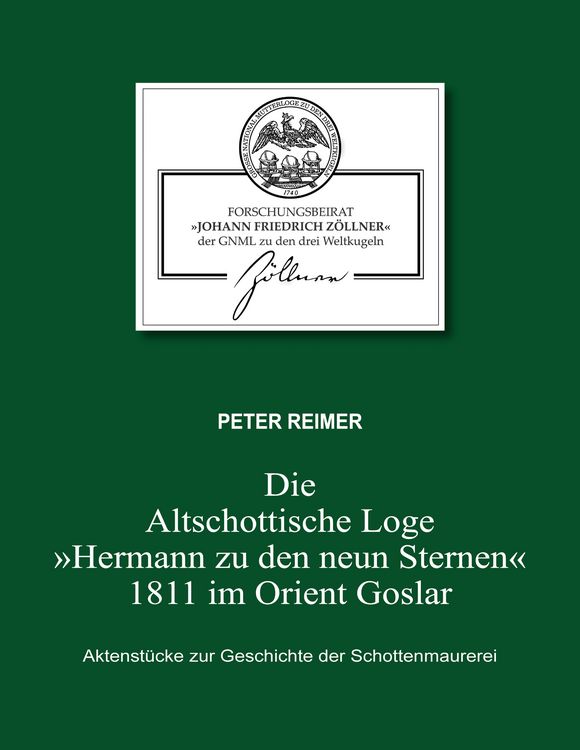 Produktbild: Die Altschottische Loge "Hermann zu den neun Sternen" 1811 im Orient Goslar