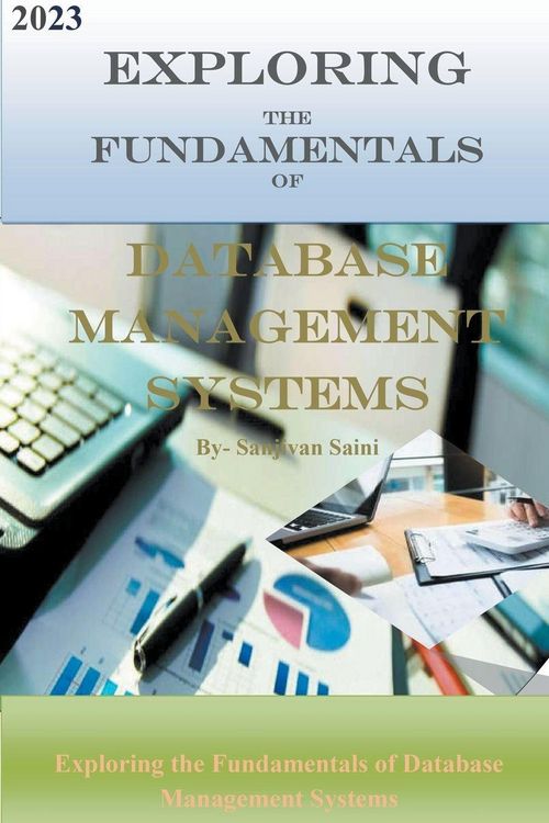 Produktbild: Exploring the Fundamentals of Database Management Systems