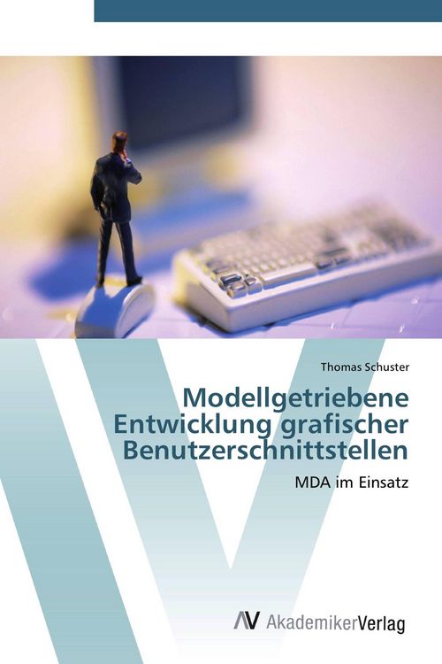Produktbild: Modellgetriebene Entwicklung grafischer Benutzerschnittstellen
