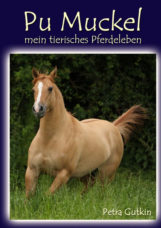 Produktbild: Pu Muckel - mein tierisches Pferdeleben