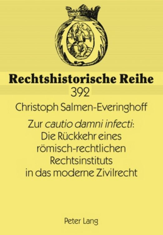 Produktbild: Zur &laquo;cautio damni infecti&raquo; : Die Rueckkehr eines roemisch-rechtlichen Rechtsinstituts in das moderne Zivilrecht
