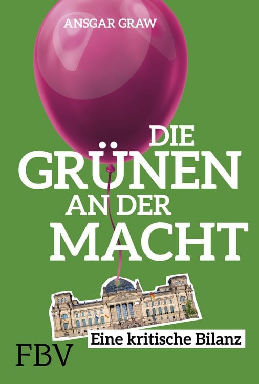 Produktbild: Die Gr&uuml;nen an der Macht