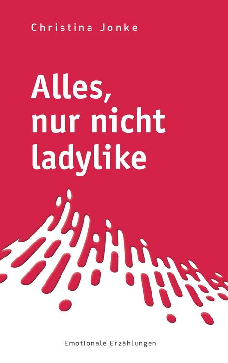 Produktbild: Alles, nur nicht ladylike