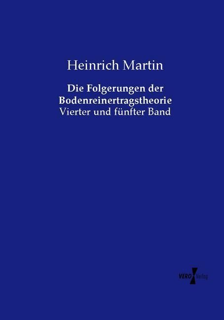 Produktbild: Die Folgerungen der Bodenreinertragstheorie
