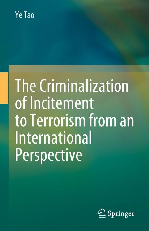 Produktbild: The Criminalization of Incitement to Terrorism from an International Perspective