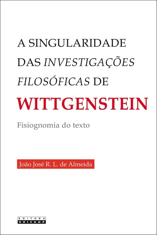 Produktbild: A Singularidade das investiga&ccedil;&otilde;es filos&oacute;ficas de Wittgenstein
