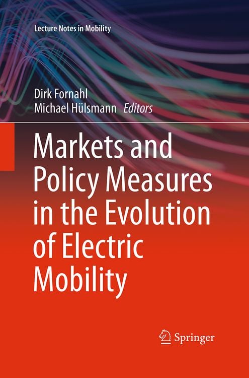 Produktbild: Markets and Policy Measures in the Evolution of Electric Mobility