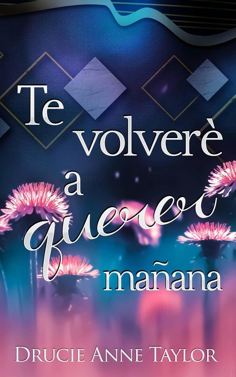 Produktbild: Te volver&eacute; a querer ma&ntilde;ana