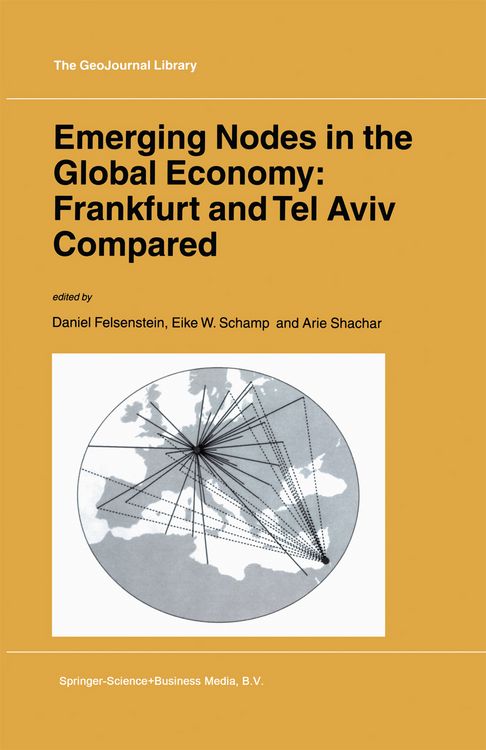 Produktbild: Emerging Nodes in the Global Economy: Frankfurt and Tel Aviv Compared