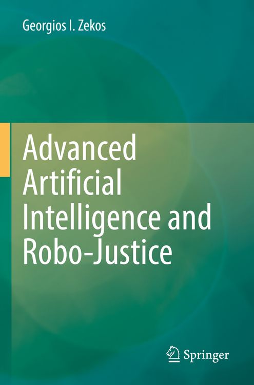 Produktbild: Advanced Artificial Intelligence and Robo-Justice