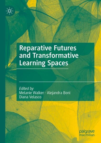Produktbild: Reparative Futures and Transformative Learning Spaces