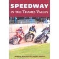 Produktbild: Bamford, R: Speedway in the Thames Valley