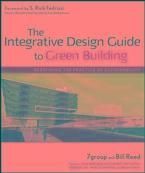 Produktbild: The Integrative Design Guide to Green Building