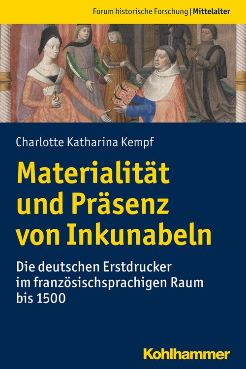 Produktbild: Materialit&auml;t und Pr&auml;senz von Inkunabeln
