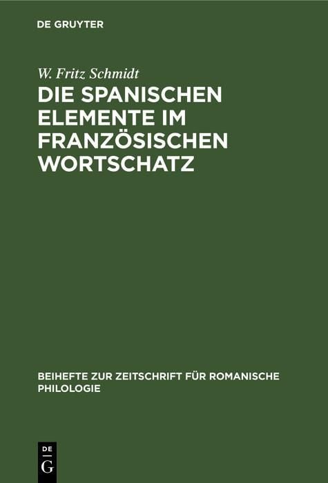 Produktbild: Die spanischen Elemente im franz&ouml;sischen Wortschatz