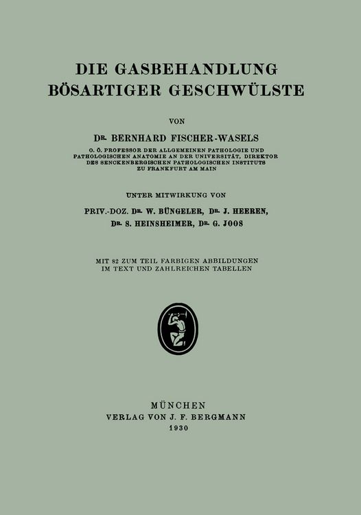 Produktbild: Die Gasbehandlung B&ouml;sartiger Geschw&uuml;lste