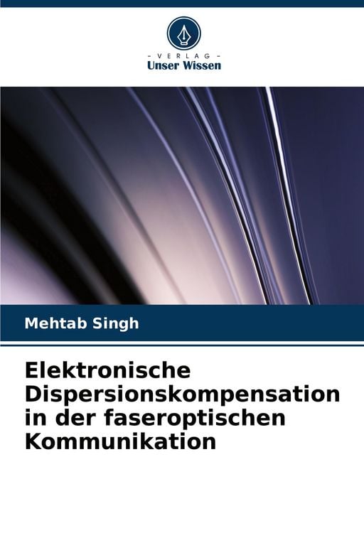 Produktbild: Elektronische Dispersionskompensation in der faseroptischen Kommunikation