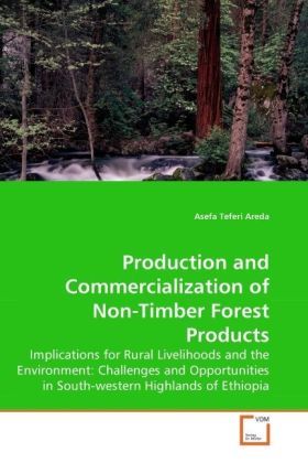 Produktbild: Areda, A: Production and Commercialization of Non-Timber For