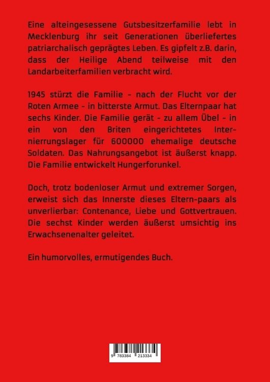 Produktbild: Das Wichtigste war unverlierbar. Eine Biographie aus dem Ende des 2. Weltkriegs - realistisch und trotzdem immer wieder zum Schmunzeln.