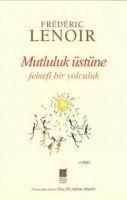 Produktbild: Mutluluk &Uuml;st&uuml;ne Felsefi Bir Yolculuk