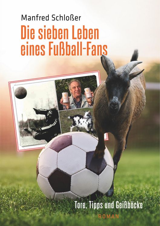 Produktbild: Die sieben Leben eines Fu&szlig;ball-Fans