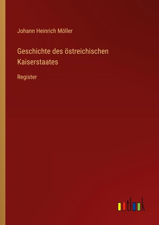 Produktbild: Geschichte des &ouml;streichischen Kaiserstaates