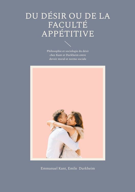 Produktbild: Du D&eacute;sir ou de la facult&eacute; app&eacute;titive