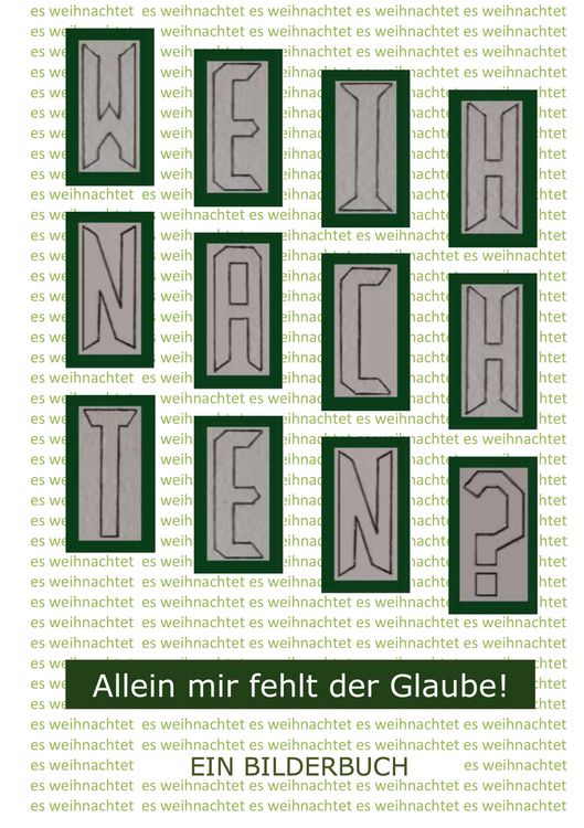 Produktbild: Weihnachten? - Allein mir fehlt der Glaube
