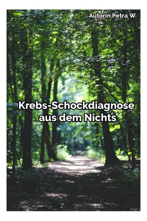 Produktbild: Krebs-Schockdiagnose aus dem Nichts